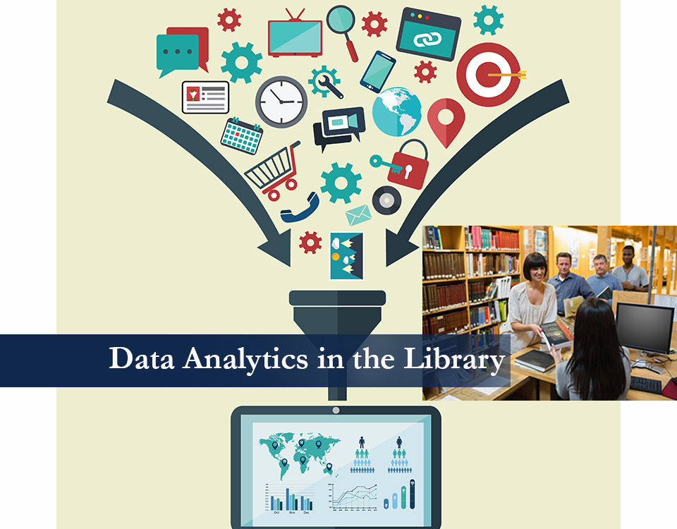 Data Analytics in the Library